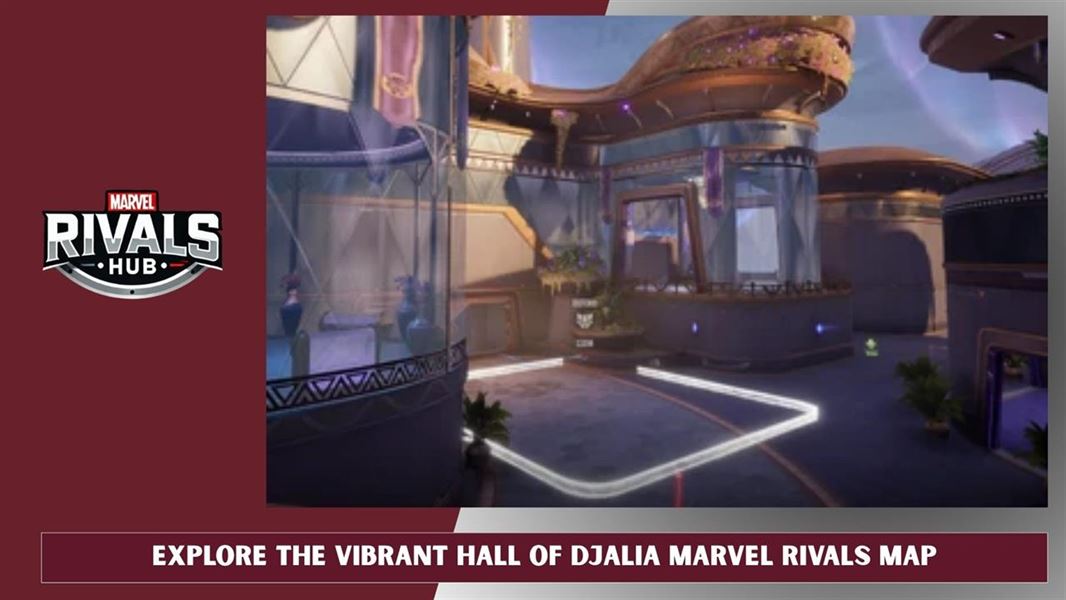 Explore the vibrant hall of djalia marvel rivals map